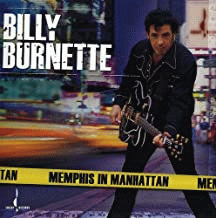 Billy Burnette : Memphis in Manhattan